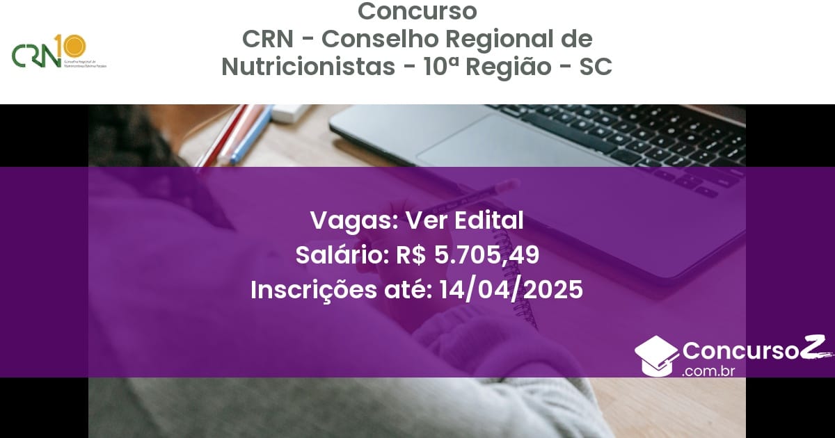 Concurso Público 1580-crn-conselho-regional-de-nutricionistas-10-regiao-sc-ver-edital atualizado em March de 2025