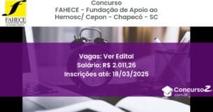 Concurso Público 1581 fahece fundacao de apoio ao hemosc cepon chapeco sc ver edital junho 2025