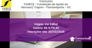 Concurso Público 1583 fahece fundacao de apoio ao hemosc cepon florianopolis sc ver edital junho 2025