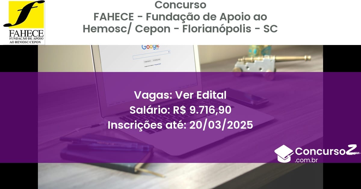 Concurso Público 1583 fahece fundacao de apoio ao hemosc cepon florianopolis sc ver edital junho 2025