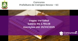 Concurso Público 1591 prefeitura de campos novos sc ver edital julho 2025