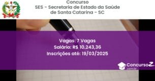 Concurso Público 1614 ses secretaria de estado da saude de santa catarina sc 7 vagas junho 2025