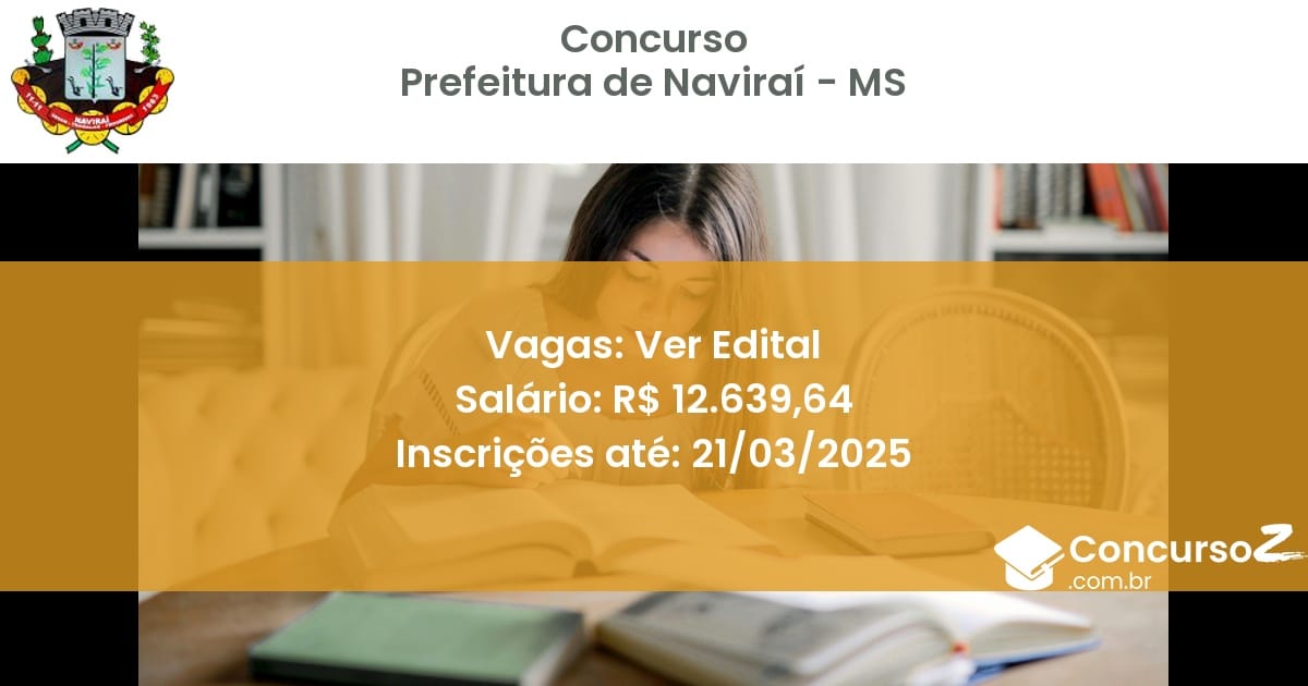 Concurso Público 1633 prefeitura de navirai ms ver edital junho 2025