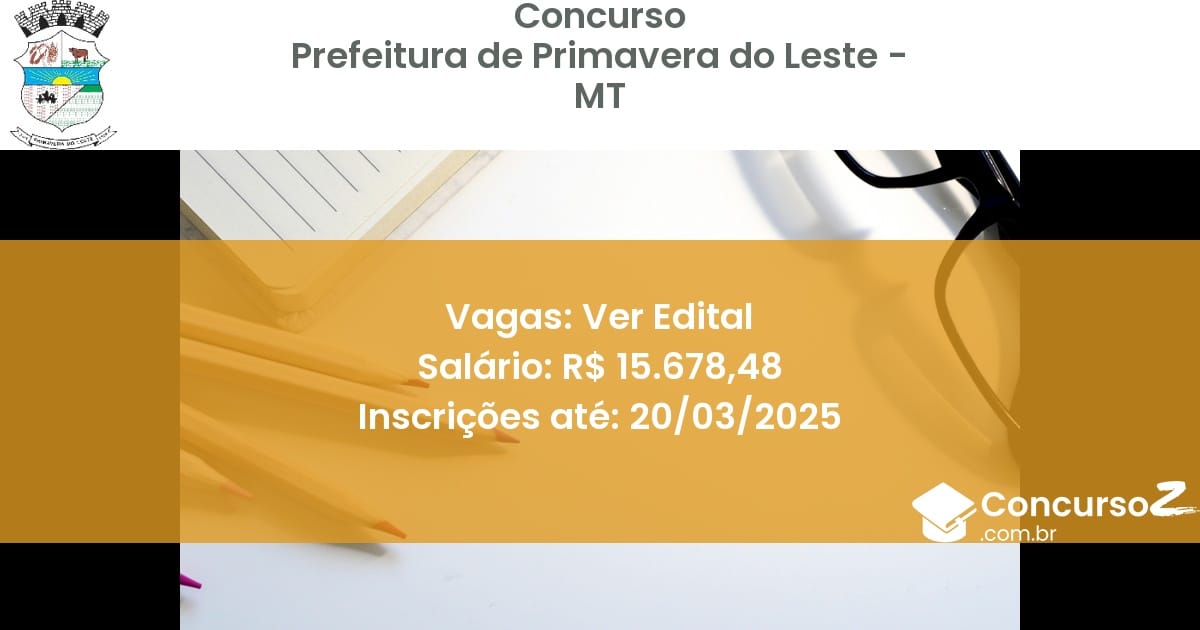 Concurso Público 1642 prefeitura de primavera do leste mt ver edital julho 2025