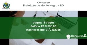 Concurso Público 1653-prefeitura-de-monte-negro-ro-13-vagas atualizado em March de 2025