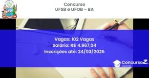 Concurso Público 1662 ufsb e ufob ba 102 vagas junho 2025