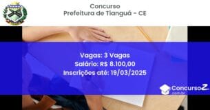 Concurso Público 1668 prefeitura de tiangua ce 3 vagas junho 2025