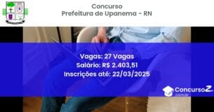 Concurso Público 1698 prefeitura de upanema rn 27 vagas maio 2025
