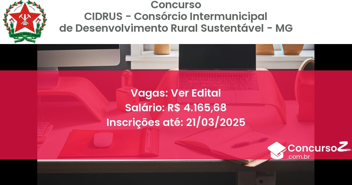 Concurso Público 1719 cidrus consorcio intermunicipal de desenvolvimento rural sustentavel mg ver edital junho 2025