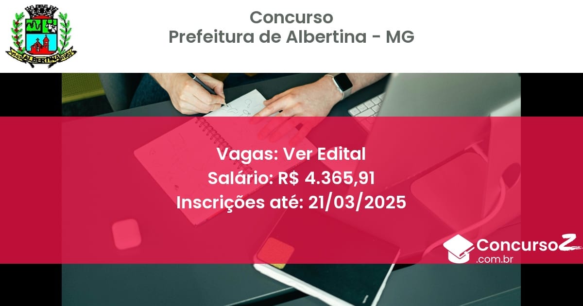 Concurso Público 1722 prefeitura de albertina mg ver edital agosto 2025