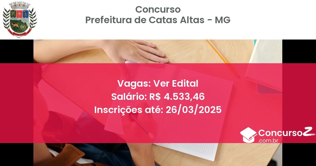 Concurso Público 1724 prefeitura de catas altas mg ver edital junho 2025