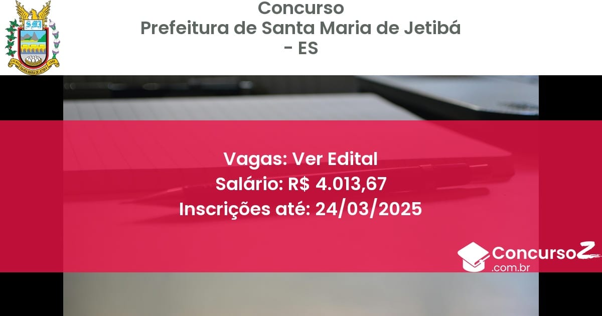 Concurso Público 1742 prefeitura de santa maria de jetiba es ver edital julho 2025