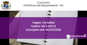 Concurso Público 1760 prefeitura de macambara rs ver edital julho 2025