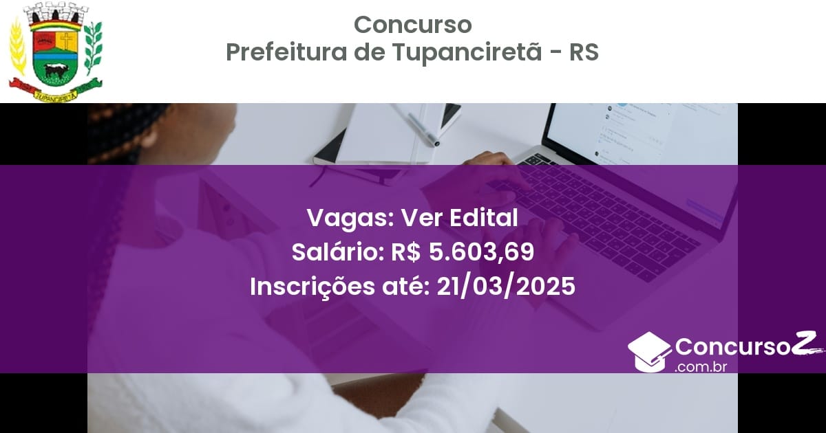Concurso Público 1771 prefeitura de tupancireta rs ver edital julho 2025