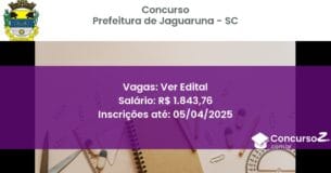 Concurso Público 1789-prefeitura-de-jaguaruna-sc-ver-edital atualizado em March de 2025