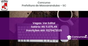 Concurso Público 1791-prefeitura-de-massaranduba-sc-ver-edital atualizado em March de 2025