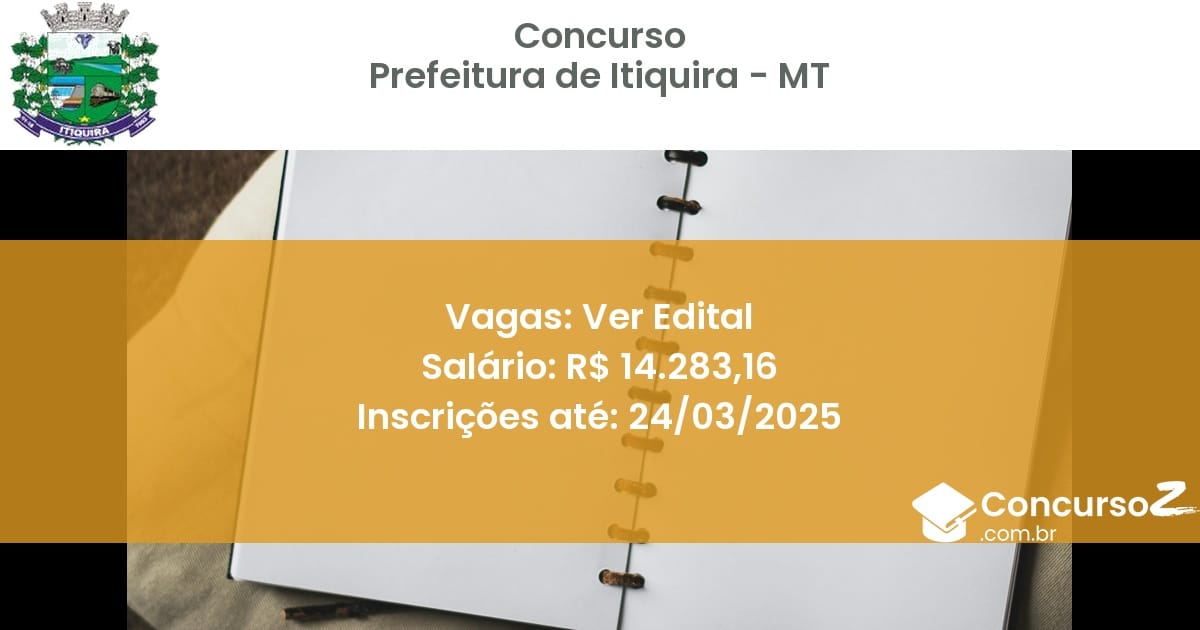 Concurso Público 1805 prefeitura de itiquira mt ver edital setembro 2025
