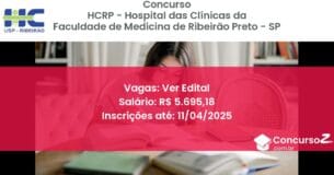 Concurso Público 1837-hcrp-hospital-das-clinicas-da-faculdade-de-medicina-de-ribeirao-preto-sp-ver-edital atualizado em March de 8211