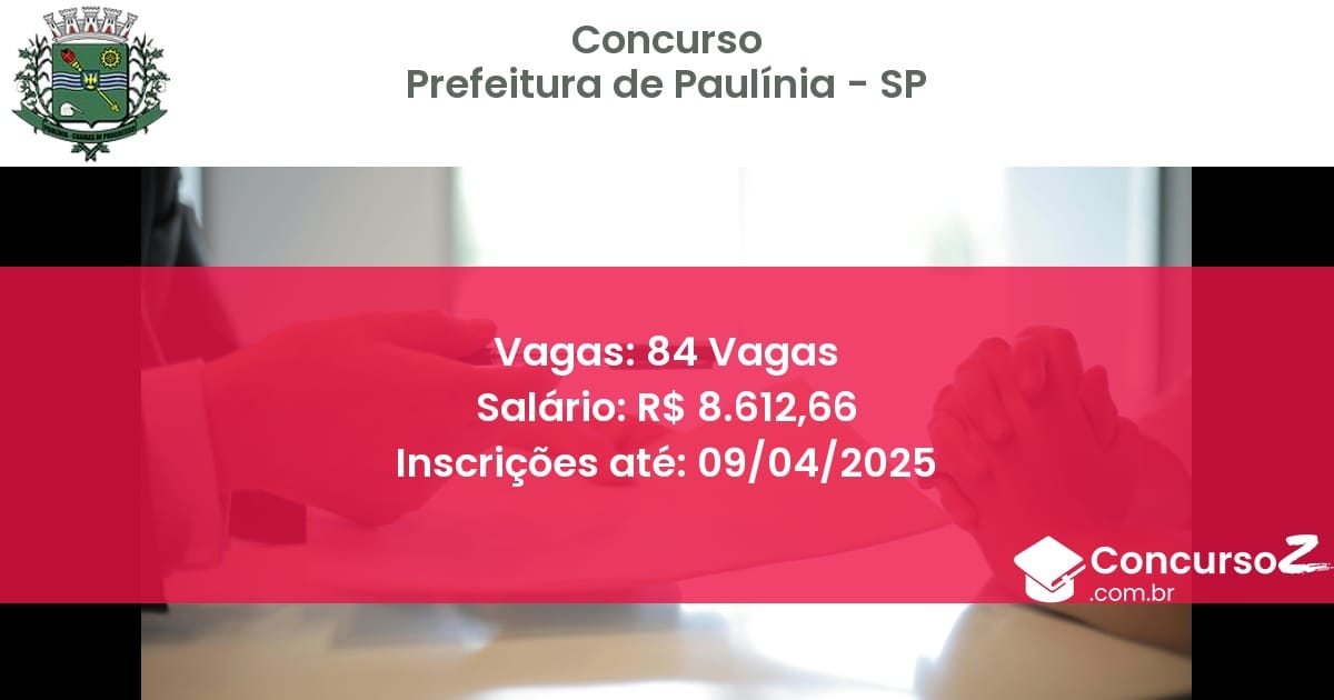Concurso Público 1839-prefeitura-de-paulinia-sp-84-vagas atualizado em March de 2025