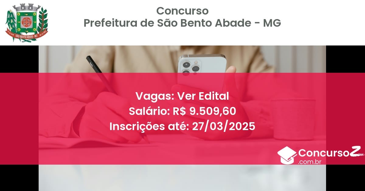 Concurso Público 1843-prefeitura-de-sao-bento-abade-mg-ver-edital atualizado em March de 2025
