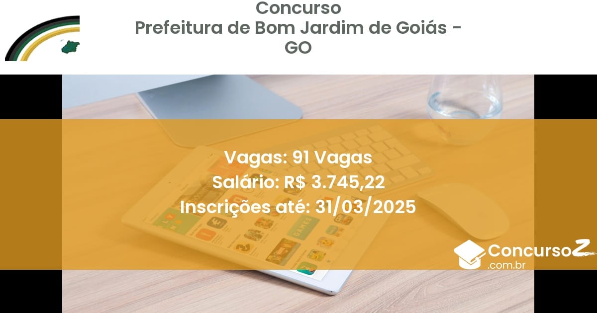 Concurso Público 1852-prefeitura-de-bom-jardim-de-goias-go-91-vagas atualizado em March de 2025