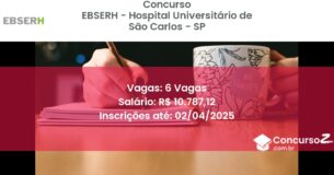 Concurso Público 1865-ebserh-hospital-universitario-de-sao-carlos-sp-6-vagas atualizado em March de 2025