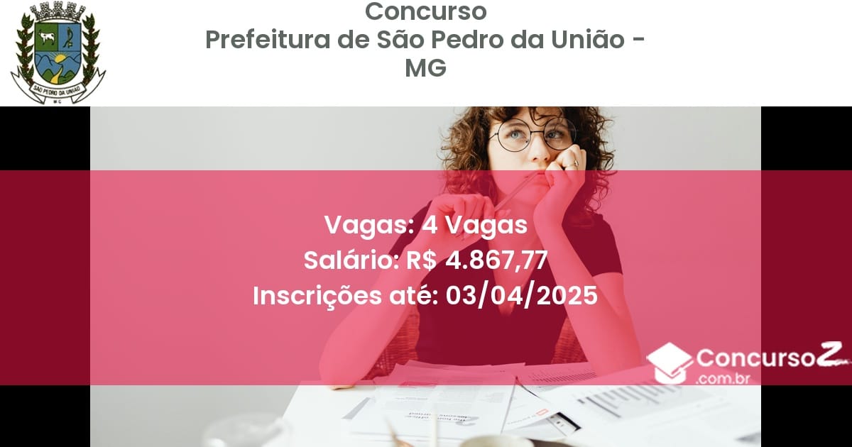 Concurso Público 1903-prefeitura-de-sao-pedro-da-uniao-mg-4-vagas atualizado em March de 2025
