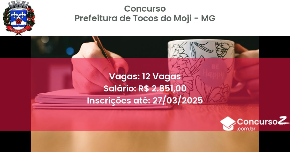 Concurso Público 1904-prefeitura-de-tocos-do-moji-mg-12-vagas atualizado em March de 2025