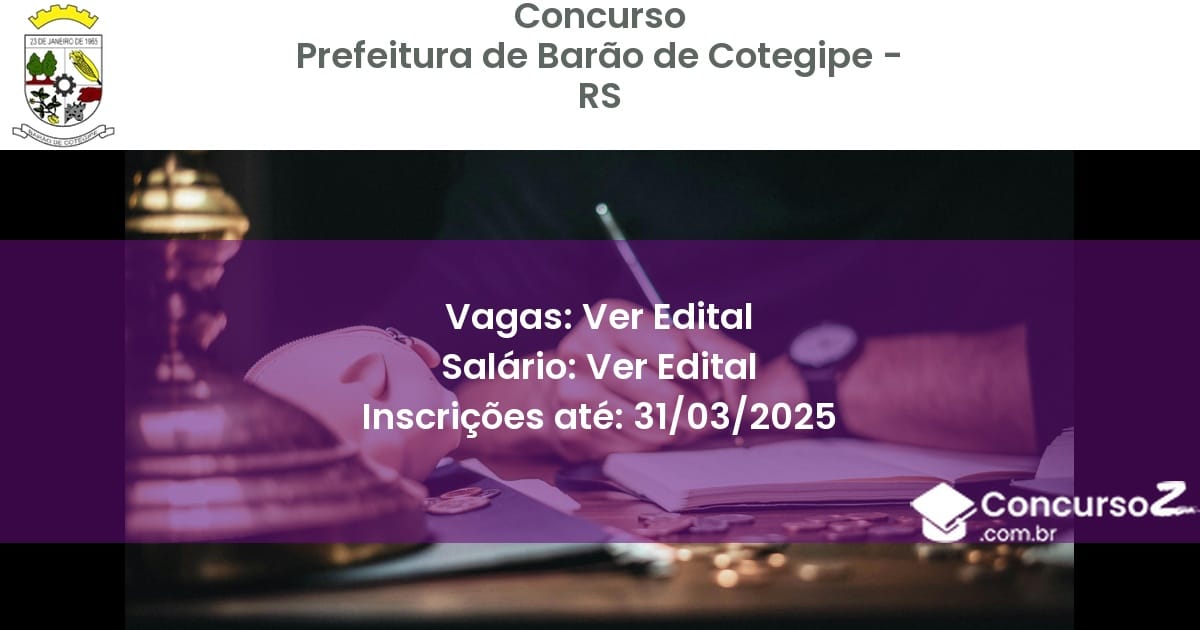 Concurso Público 1929-prefeitura-de-barao-de-cotegipe-rs-ver-edital atualizado em March de 2025