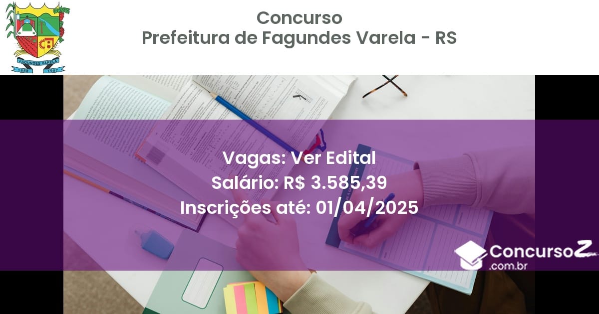 Concurso Público 1938-prefeitura-de-fagundes-varela-rs-ver-edital atualizado em March de 2025