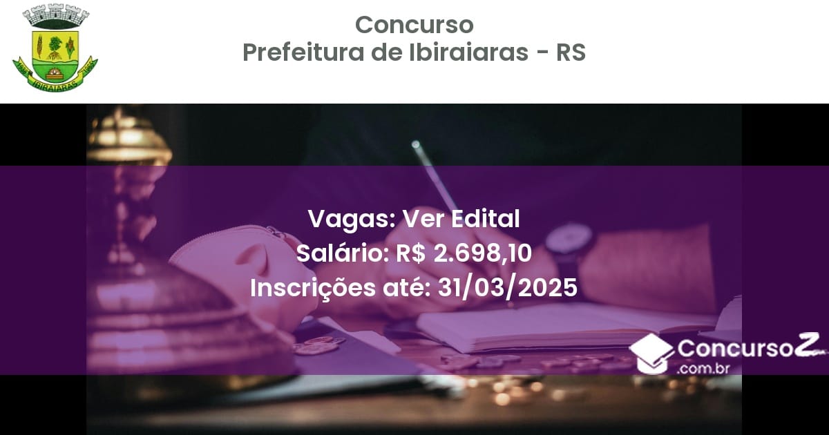 Concurso Público 1941-prefeitura-de-ibiraiaras-rs-ver-edital atualizado em March de 2025