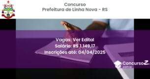 Concurso Público 1945-prefeitura-de-linha-nova-rs-ver-edital atualizado em March de 2025