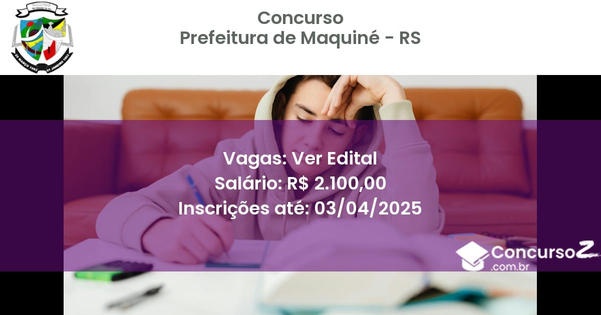 Concurso Público 1947-prefeitura-de-maquine-rs-ver-edital atualizado em March de 2025