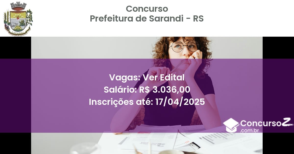 Concurso Público 1950-prefeitura-de-sarandi-rs-ver-edital atualizado em March de 2025