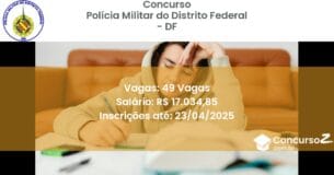 Concurso Público 1970-policia-militar-do-distrito-federal-df-49-vagas atualizado em March de 2025