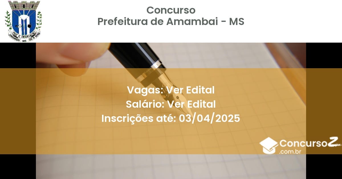 Concurso Público 1976-prefeitura-de-amambai-ms-ver-edital atualizado em March de 2025