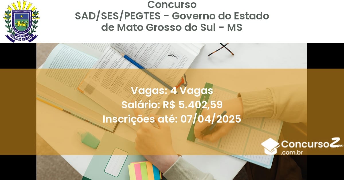 Concurso Público 1979-sadsespegtes-governo-do-estado-de-mato-grosso-do-sul-ms-4-vagas atualizado em March de 2025
