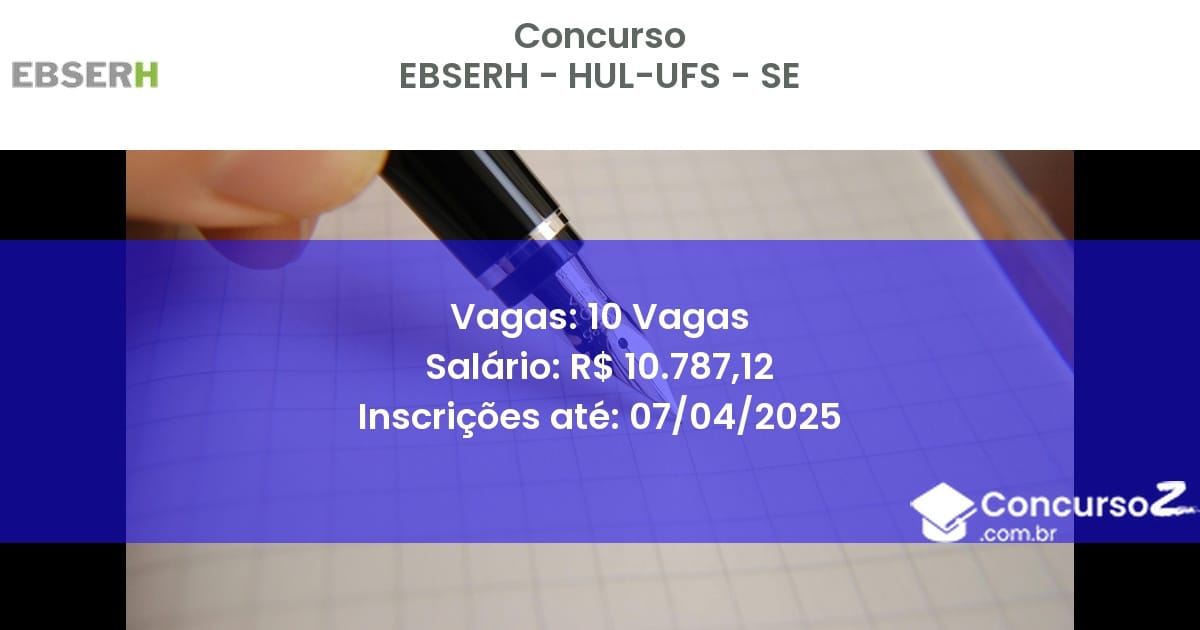 Concurso Público 2010-ebserh-hul-ufs-se-10-vagas atualizado em March de 2025