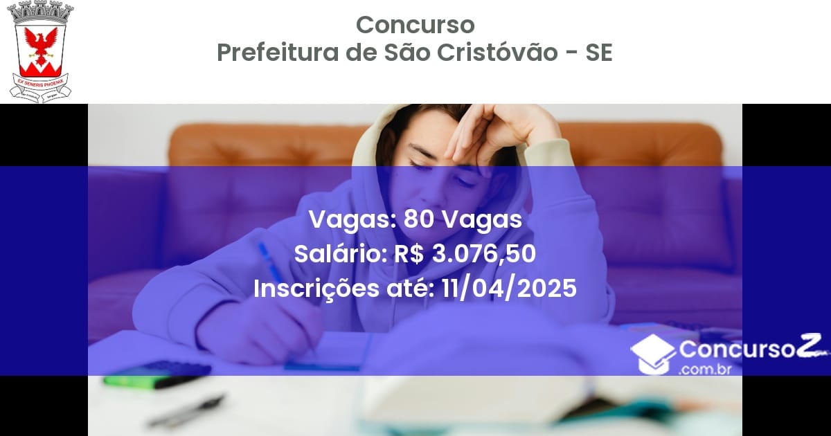 Concurso Público 2011-prefeitura-de-sao-cristovao-se-80-vagas atualizado em March de 2025