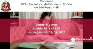 Concurso Público 2018 ses secretaria de estado da saude de sao paulo sp 8 vagas maio 2025