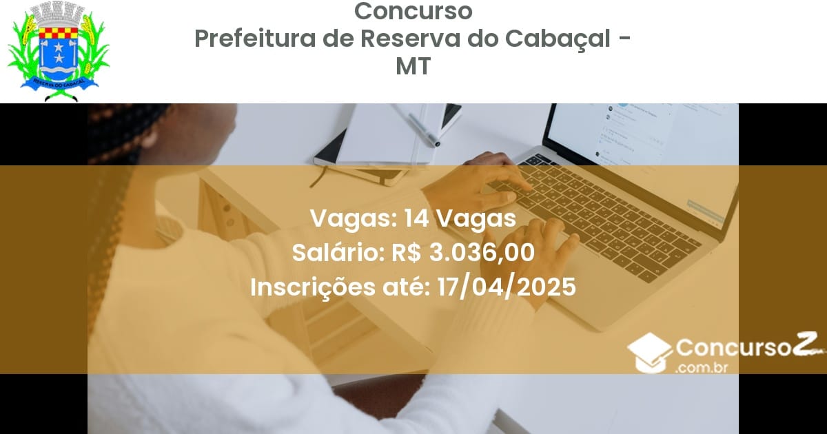 Concurso Público 2043 prefeitura de reserva do cabacal mt 14 vagas julho 2025