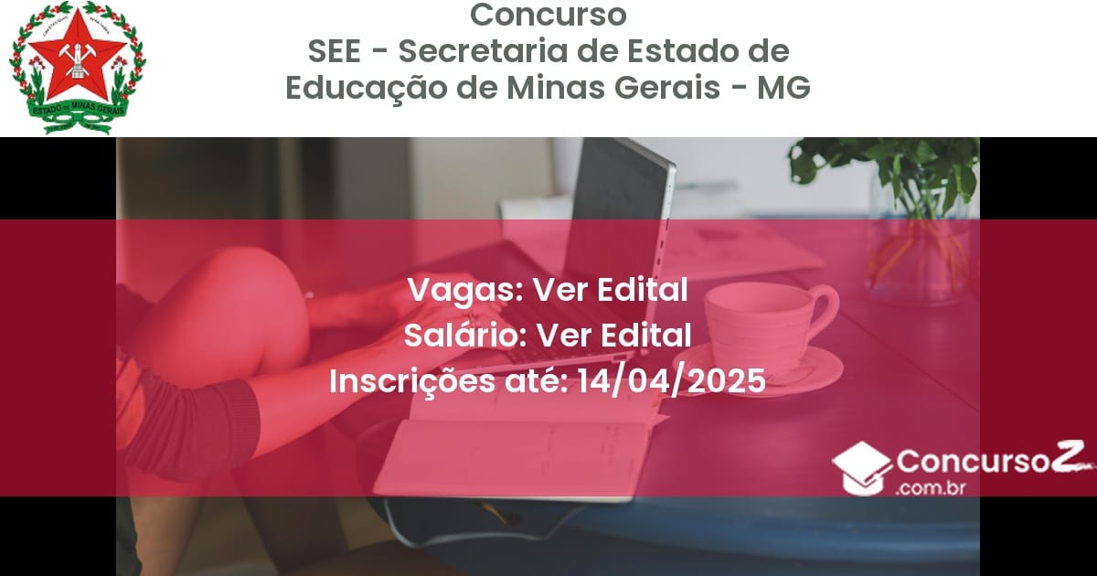 Concurso Público 2070 see secretaria de estado de educacao de minas gerais mg ver edital maio 2025