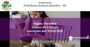 Concurso Público 2078 prefeitura de novo barreiro rs ver edital junho 2025