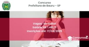 Concurso Público 2096 prefeitura de bauru sp ver edital junho 2025