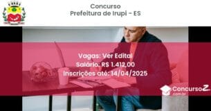 Concurso Público 2107 prefeitura de irupi es ver edital junho 2025