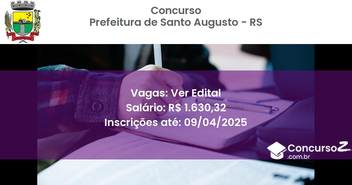 Concurso Público 2114 prefeitura de santo augusto rs ver edital junho 2025