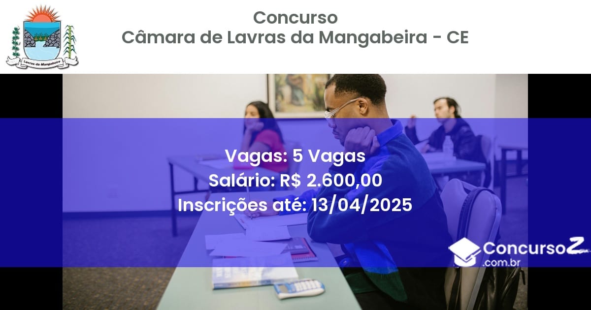 Concurso Público 2121 camara de lavras da mangabeira ce 5 vagas julho 2025