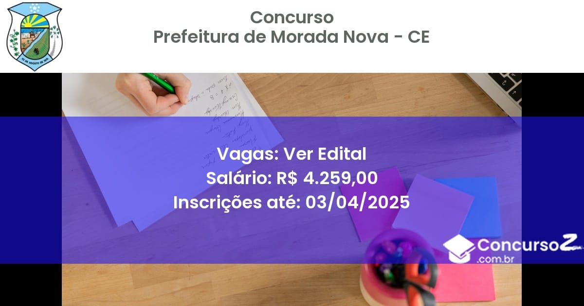 Concurso Público 2123 prefeitura de morada nova ce ver edital julho 2025