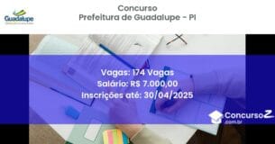 Concurso Público 2126 prefeitura de guadalupe pi 174 vagas julho 2025