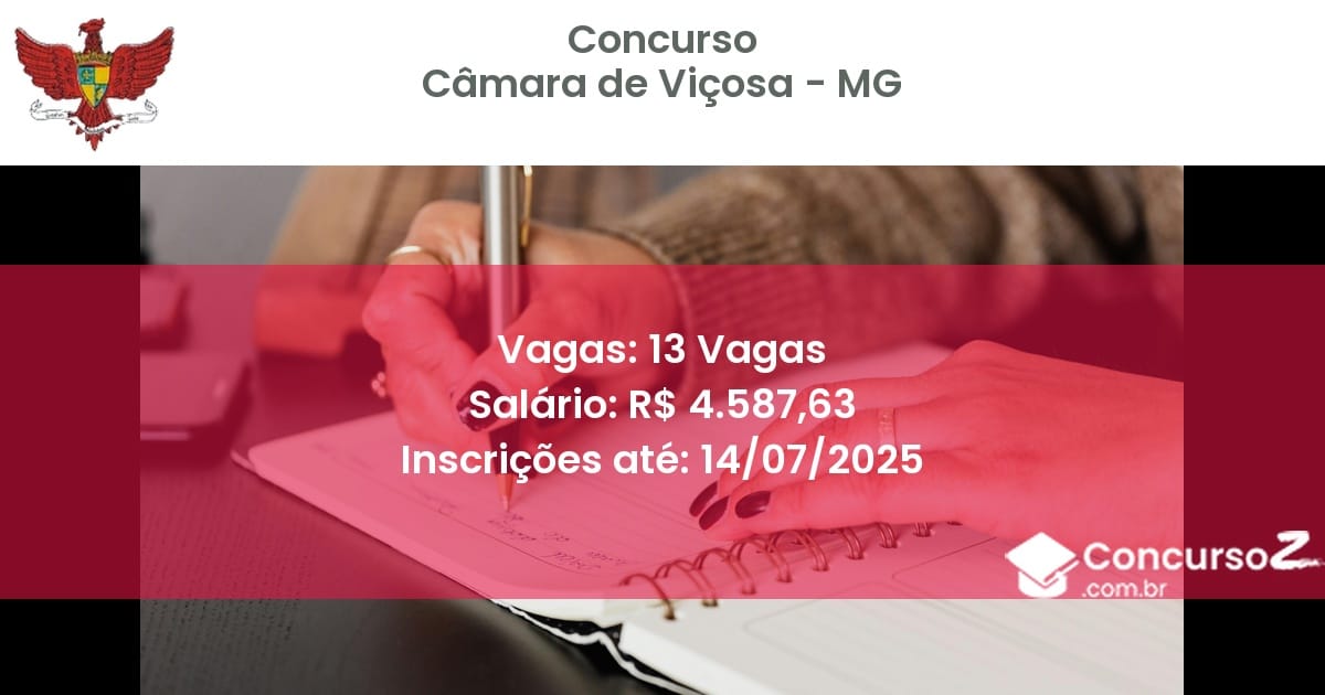Concurso Público 2142 camara de vicosa mg 13 vagas junho 2025